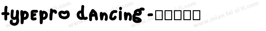 typepro dancing字体转换